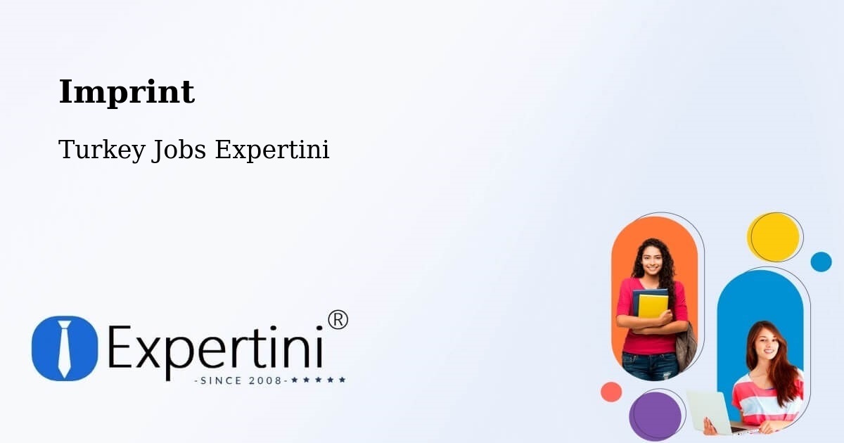 Imprint – Araç - Turkey Jobs Expertini