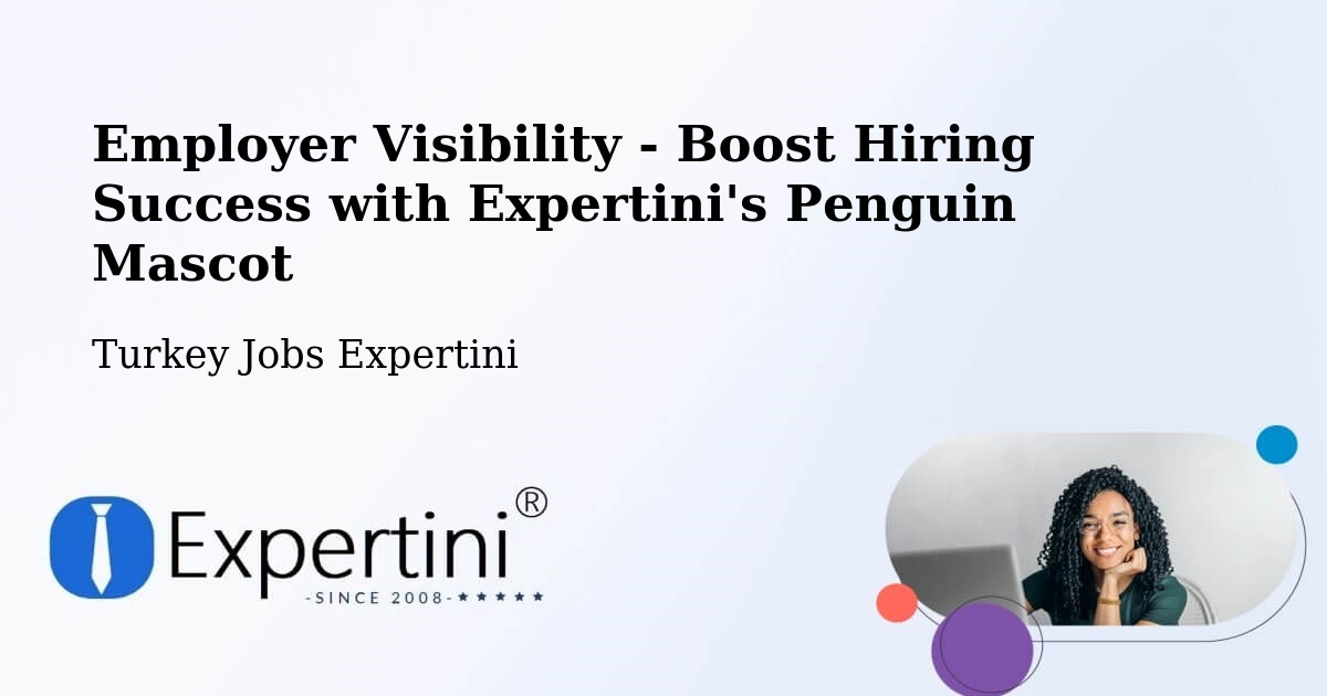 CV and Resume Visibility Optimization – Araç - Turkey Jobs Expertini